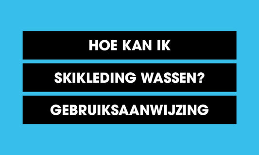 Hoe kan ik skikleding wassen? - Gebruiksaanwijzing