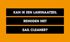 Kan ik een laminaatzeil reinigen met Sail Cleaner?